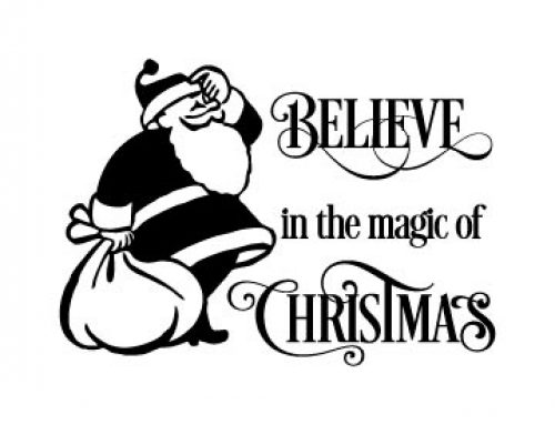Believe In The Magic of Christmas Svg